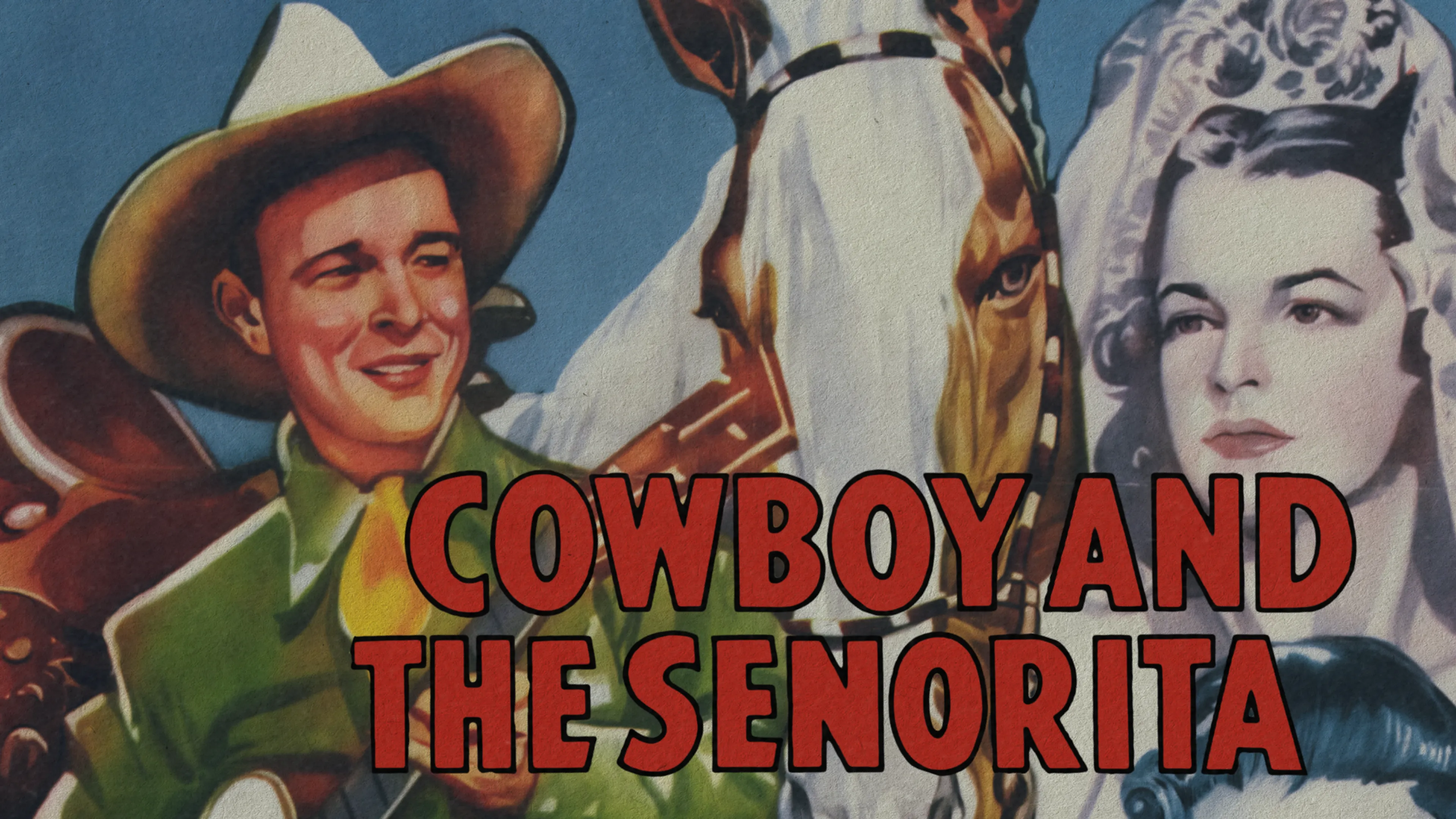Cowboy and the Senorita poster